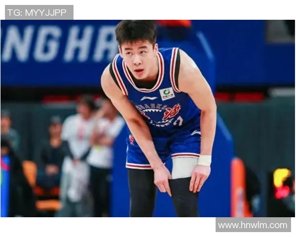 郭昊文：从篮球新星到职业生涯的辉煌转折与未来展望